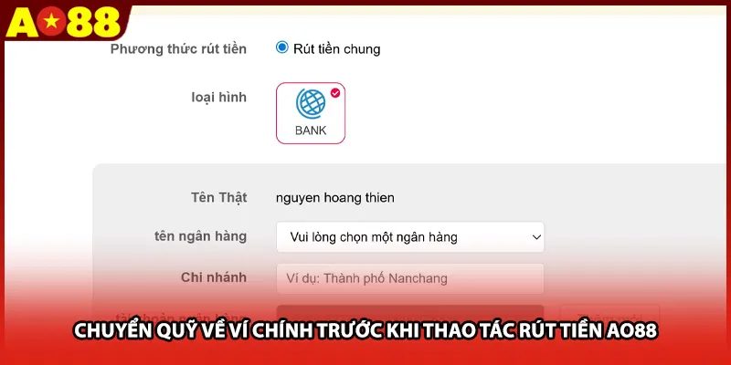 Chuyển quỹ về ví chính trước khi thao tác rút tiền AO88